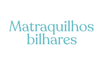Matraquilhos/Bilhares